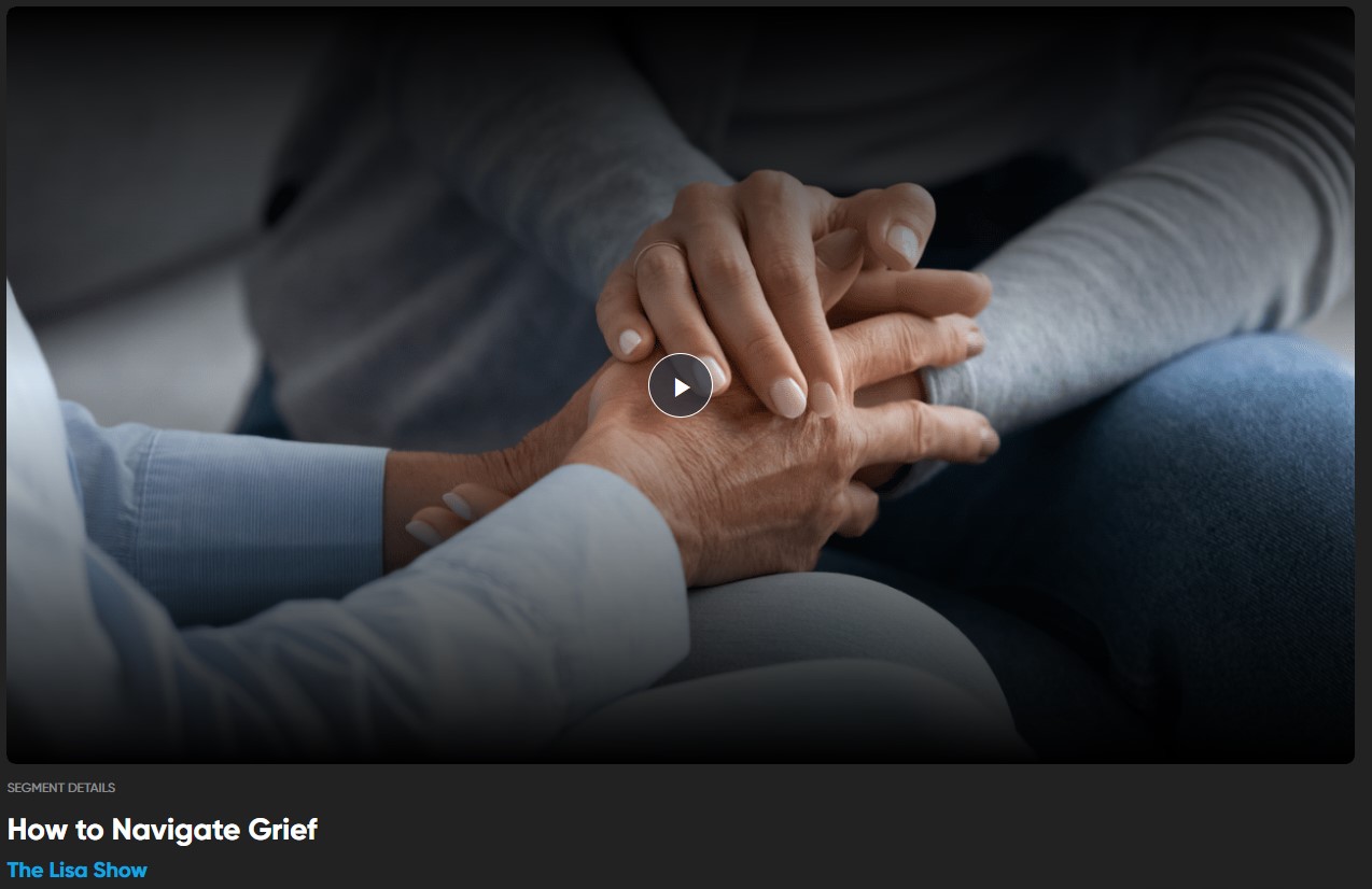 The Lisa Show: How to Navigate Grief